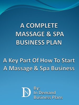 cover image of A Complete Massage & Spa Business Plan